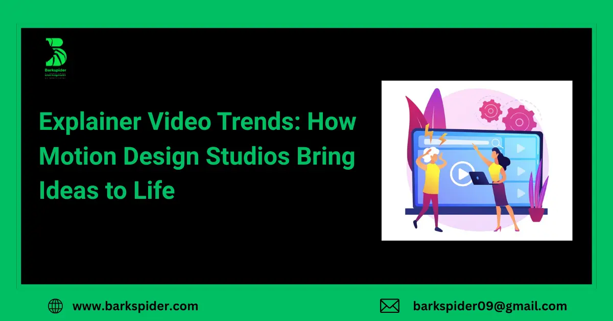 Explainer Video Trends: How Motion Design Studios Bring Ideas to Life