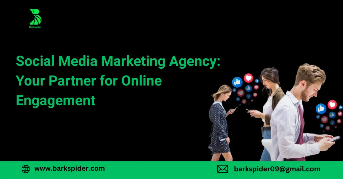 Social Media Marketing Agency Your Partner for Online Engagement