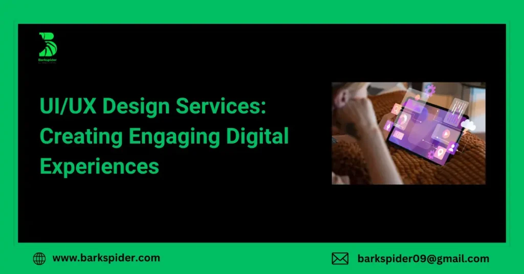 UI/UX Design Services: Creating Engaging Digital Experiences