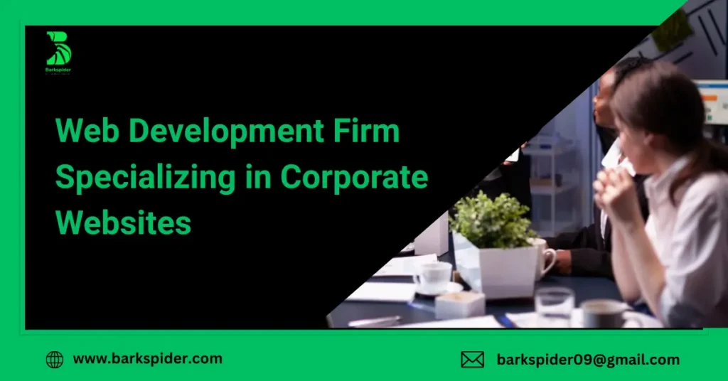 Web Development Firm Specializing in Corporate Websites