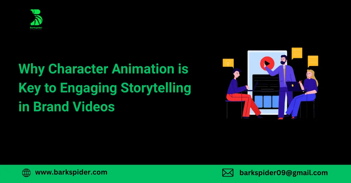 Why Character Animation is Key to Engaging Storytelling in Brand Videos