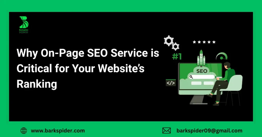 Why On-Page SEO Service is Critical for Your Website’s Ranking
