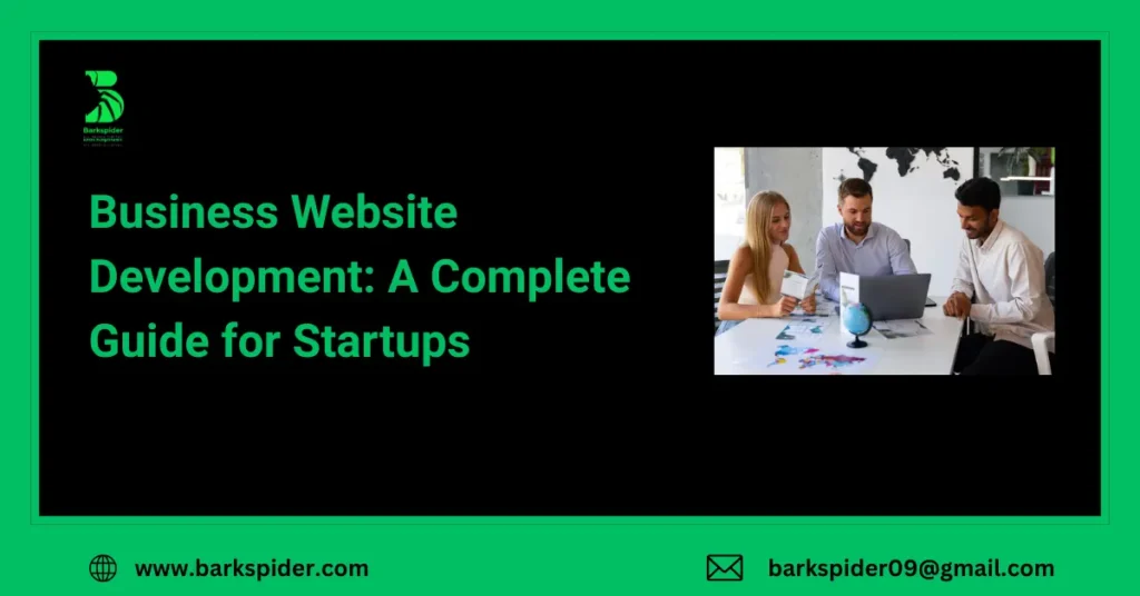 Business Website Development: A Complete Guide for Startups