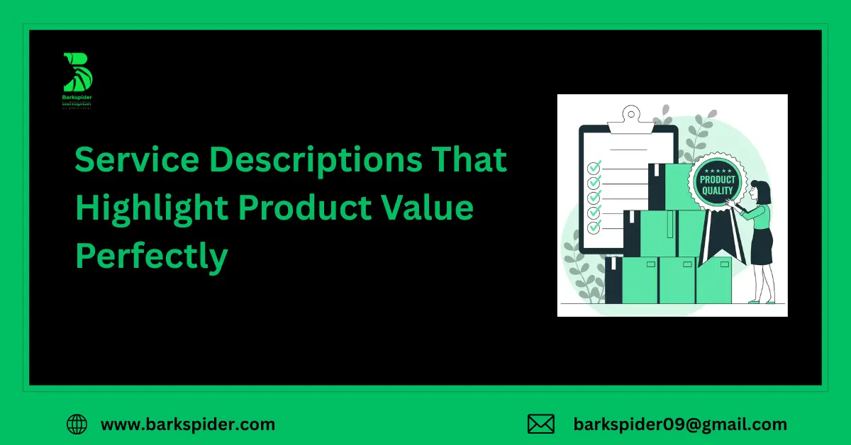 Service Descriptions That Highlight Product Value Perfectly