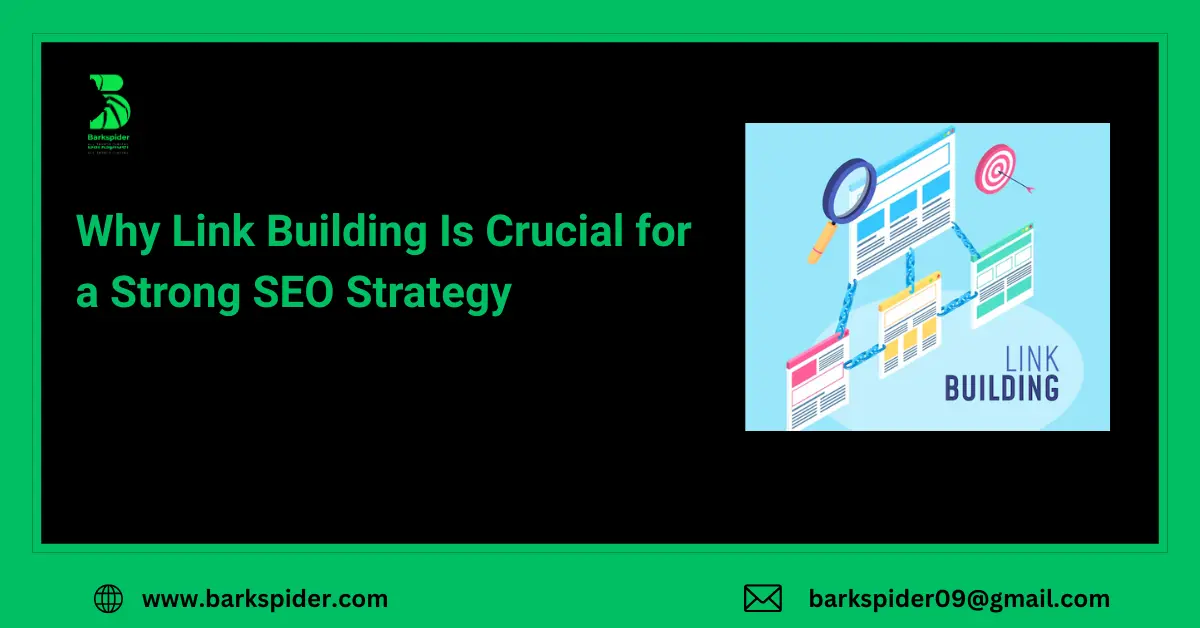 Why Link Building Is Crucial for a Strong SEO Strategy